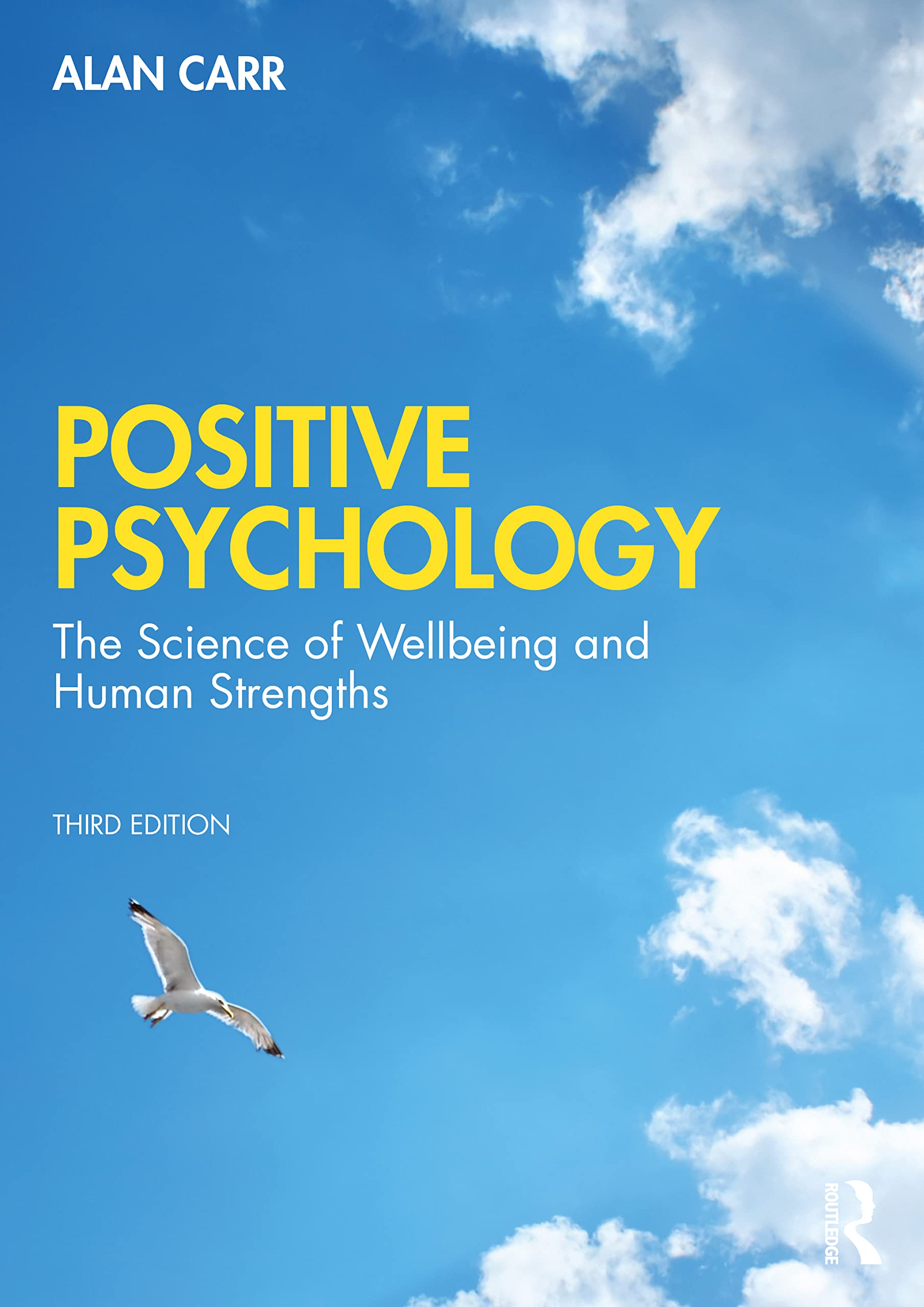 Alan Carr Positive Psychology, The Science Of Wellbeing And Human Strengths