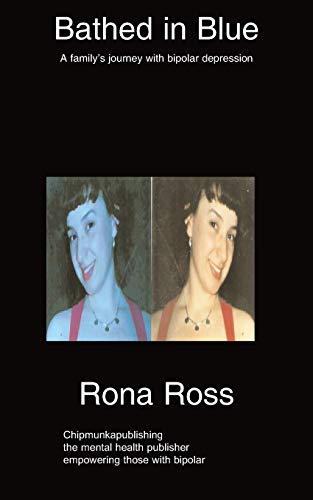 Bathed in Blue: A family¿s journey with bipolar depression
