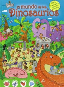 El Mundo de los Dinosaurios (1.001 Cosas para Buscar y Encontrar, Band 4)