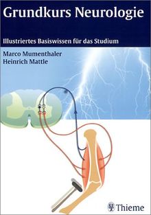 Grundkurs Neurologie. Illustriertes Basiswissen für das Studium