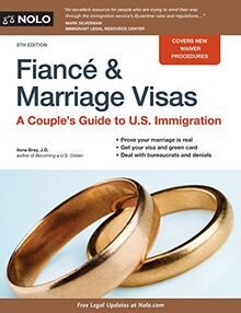 Fiance & Marriage Visas + Website: A Couple's Guide to U.S. Immigration