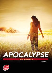 Apocalypse : demain quand la guerre a commencé. Vol. 1