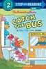 The Berenstain Bears Catch the Bus (Step into Reading)