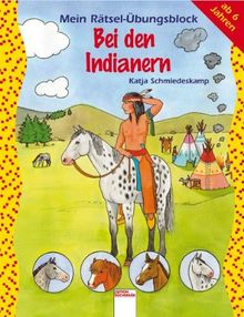 Bei den Indianern. Mein Rätsel-Übungsblock von Schmiedeskamp, Katja | Buch | Zustand gut