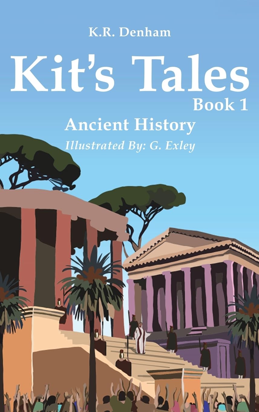 Kit's Tales - Book 1: Ancient History