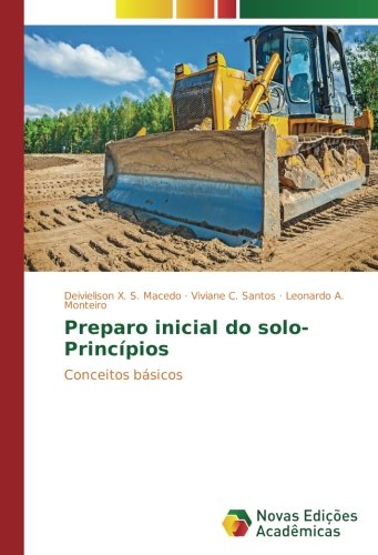 Preparo inicial do solo- Princípios: Conceitos básicos
