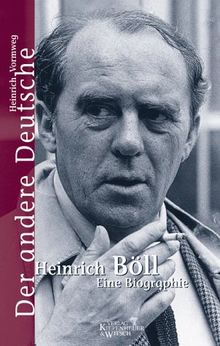 Der andere Deutsche, Heinrich Böll