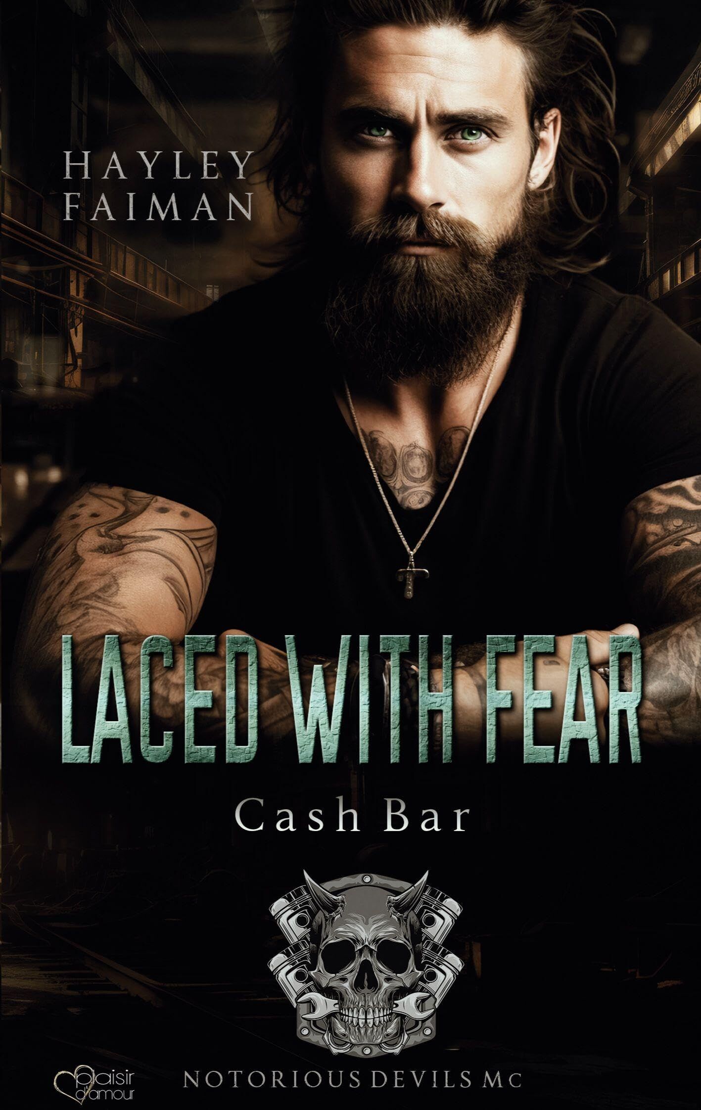 Notorious Devils MC Teil 8: Laced with Fear (Cash Bar)