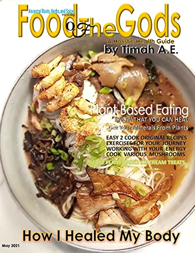 FOOD OF THE GODS: Holistic Health Guide