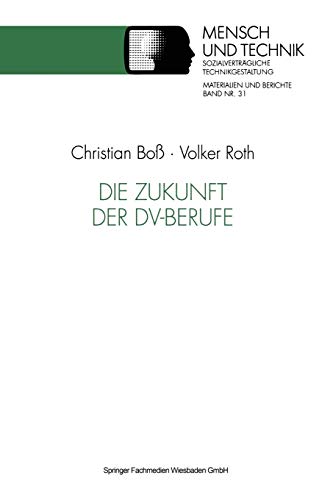 Die Zukunft der DV-Berufe