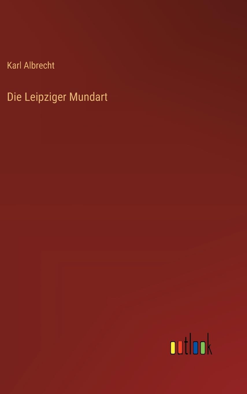 Die Leipziger Mundart