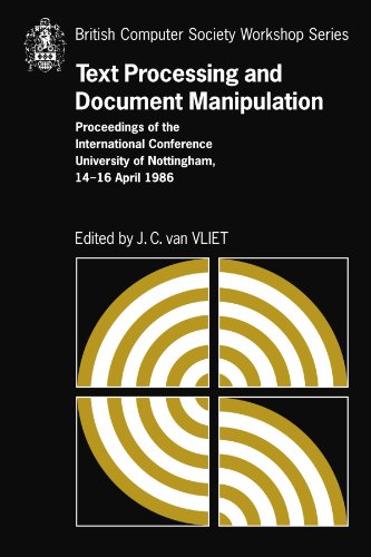 Vliet, J. van Text Processing And Document Manipulation, Proceedings Of The International Conference, University Of Nottingham, 14-16 April 1986 (British Computer