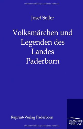 Volkssagen und Legenden des Landes Paderborn