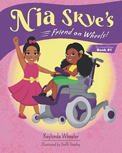 Nia Skye's Friend on Wheels (The Inclusive Krewe)
