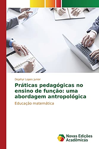 Práticas pedagógicas no ensino de função: uma abordagem antropológica: Educação matemática