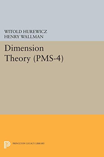 Dimension Theory (PMS-4) (Princeton Mathematical Series)