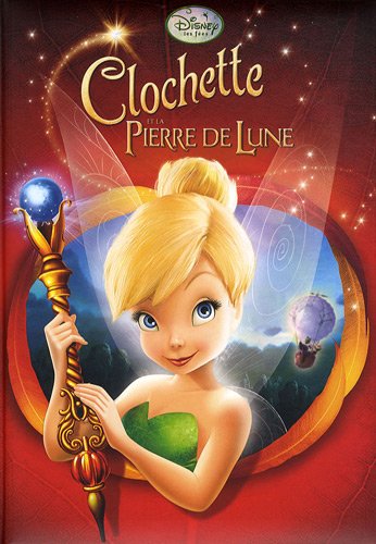 Clochette et la pierre de lune
