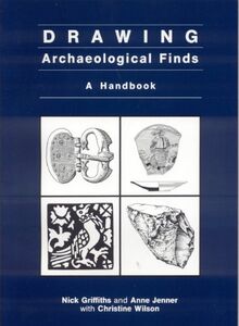 Drawing Archaeological Finds: A Handbook (Occasional Papers)