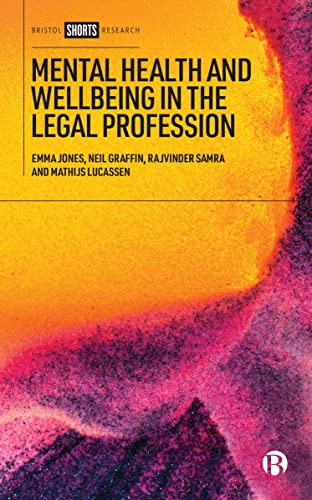 Mental Health and Wellbeing in the Legal Profession