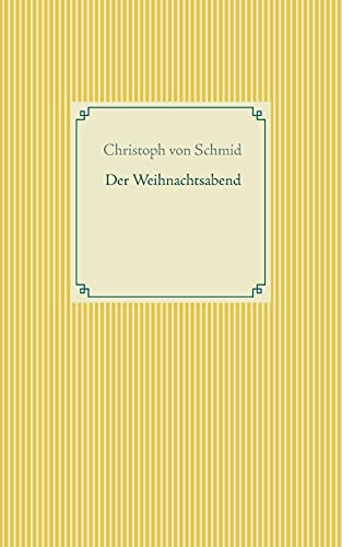 Der Weihnachtsabend (Taschenbuch-Literatur-Klassiker)