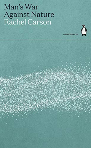 Mans War Against Nature - Rachel Carson Kartoniert (TB)