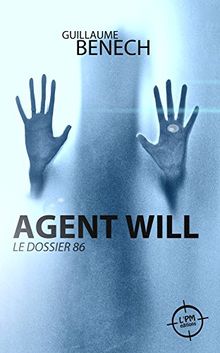 Agent Will : Le Dossier 86 von Benech, Guillaume | Buch | Zustand gut