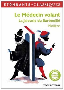 Le médecin volant. La jalousie du barbouillé