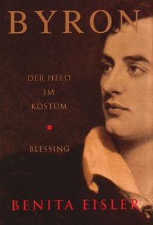 Byron - Der Held im Kostüm.