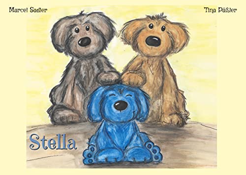 Stella (Die Abenteuer des Hundemädchens Stella)