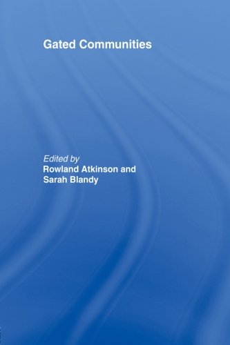 Gated Communities: International Perspectives