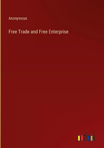Free Trade and Free Enterprise