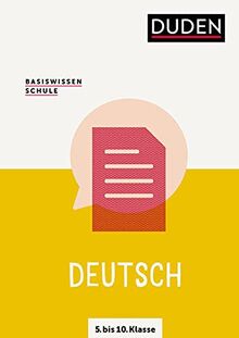 Basiswissen Schule – Deutsch 5. bis 10. Klasse: Das Standardwerk für Schüler