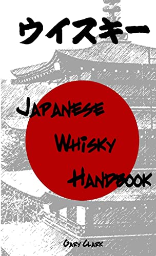 Gary Clark Japanese Whisky Handbook