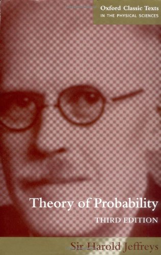 Theory of Probability (Oxford Classic Texts in the Physical Sciences)