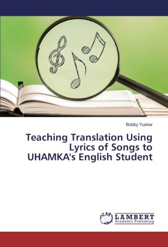 Teaching Translation Using Lyrics of Songs to UHAMKA's English Student