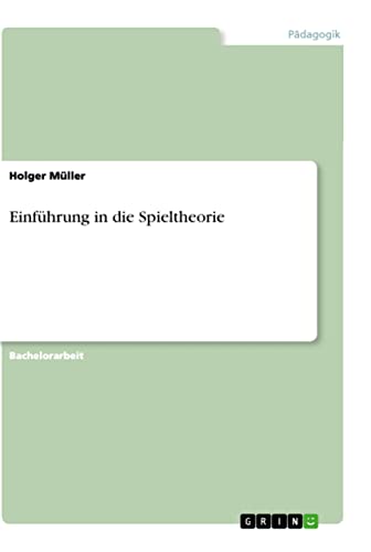 Einführung in die Spieltheorie