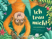 Ich trau mich! / Ich trau mich nicht! (Mein Gefühl - Dein Gefühl)