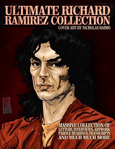 James Gilks Ultimate Richard Ramirez Collection