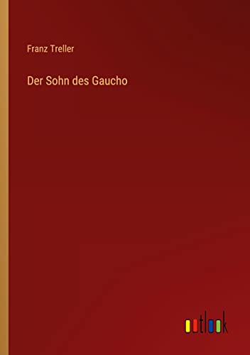 Der Sohn des Gaucho