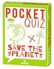 moses. Pocket Quiz Save the planet l 150 Rätsel - Fragen über den Schutz unserer Erde l Für Kinder ab 12 Jahren und Erwachsene (Pocket Quiz: Ab 12 Jahre /Erwachsene)