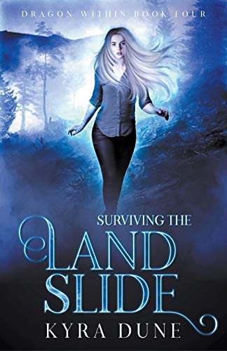 Surviving The Landslide (Dragon Within)