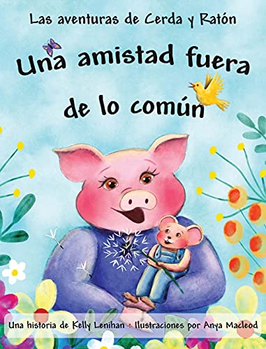 Las aventuras de Cerda y Ratón: Una amistad fuera de lo común