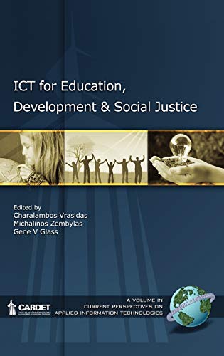 Ict for Education, Development, and Social Justice (Hc) (Current Perspectives on Applied Information Technologies)