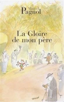 La gloire de mon pere: Souvenirs d'enfance, 1 de Pagnol, Marcel | Livre | état bon