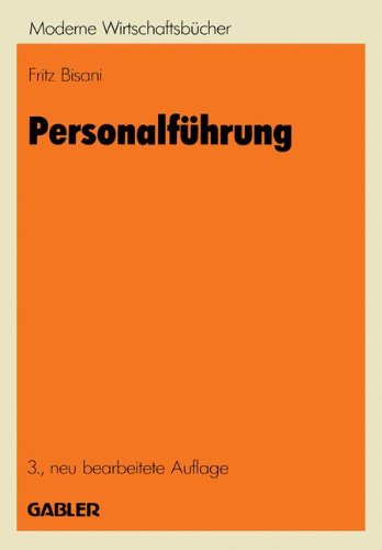 Personalführung (Moderne Wirtschaftsbücher / Betriebswirtschaftliche Funktionen und Institutionen)