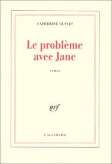 Le problème avec Jane