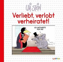 Verliebt, verlobt, verheiratet! Ich antworte für ihn!: Lustiges Geschenkbuch (Uli Stein Für dich!)