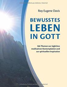 Bewusstes Leben in Gott