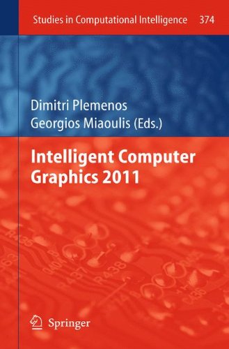 Intelligent Computer Graphics 2011 (Studies in Computational Intelligence)