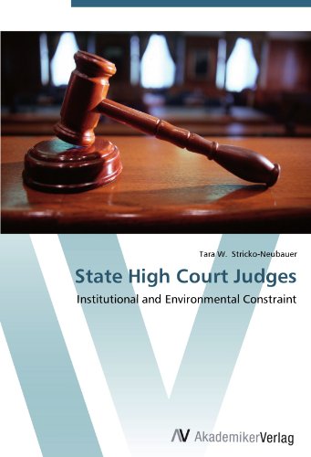 State High Court Judges: Institutional and Environmental Constraint